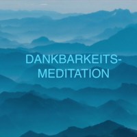 Dankbarkeitsmeditation | Dankbarkeit als universaler Schlüssel zur Fülle | Geführte Meditation Dankbarkeitsmeditation | Dankbarkeit als universaler Schlüssel zur Fülle | Geführte Meditation