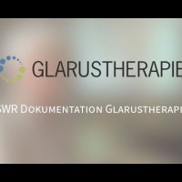 Glarustherapie SWR Dokumentation Glarustherapie SWR Dokumentation