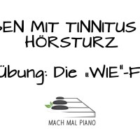 Leben mit Tinnitus und Hörsturz – Die „Wie“ Frage Leben mit Tinnitus und Hörsturz – Die „Wie“ Frage
