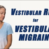 Vestibular Rehab for VESTIBULAR MIGRAINE | Best Exercises to Relieve Symptoms Vestibular Rehab for VESTIBULAR MIGRAINE | Best Exercises to Relieve Symptoms