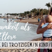 Hilfe bei „trotzigem“ / wütenden Kind – wie Achtsamkeit bei der #elternschaft helfen kann Hilfe bei „trotzigem“ / wütenden Kind – wie Achtsamkeit bei der #elternschaft helfen kann