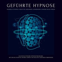 Grübeln stoppen, negative Gedanken loswerden , innere Ruhe finden: Die revolutionäre Schlafhypnose Grübeln stoppen, negative Gedanken loswerden , innere Ruhe finden: Die revolutionäre Schlafhypnose