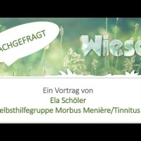 Nachgefragt! Selbsthilfegruppe Tinnitus und Morbus Menière Nachgefragt! Selbsthilfegruppe Tinnitus und Morbus Menière