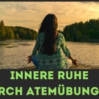 Zu mehr innerer Ruhe und Entspannung durch Atemübungen. Zu mehr innerer Ruhe und Entspannung durch Atemübungen.