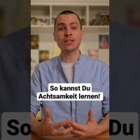 Achtsamkeit Lernen! #shorts #mindfulness #achtsamkeit #meditation #inspiration Achtsamkeit Lernen! #shorts #mindfulness #achtsamkeit #meditation #inspiration