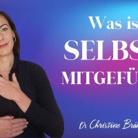 Was ist Selbstmitgefühl und wie kann es Dir helfen? Psychologin Dr. Christine Brähler erklärt. Was ist Selbstmitgefühl und wie kann es Dir helfen? Psychologin Dr. Christine Brähler erklärt.