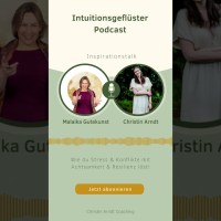 Inspirationstalk mit Malaika Gutekunst – Wie du Stress & Konflikte mit Achtsamkeit & Resilienz löst! Inspirationstalk mit Malaika Gutekunst – Wie du Stress & Konflikte mit Achtsamkeit & Resilienz löst!