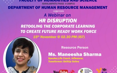 Webinar On “HR Disruption – Retooling The Corporate Learning To Create Future Ready Work Force” Webinar On “HR Disruption – Retooling The Corporate Learning To Create Future Ready Work Force”