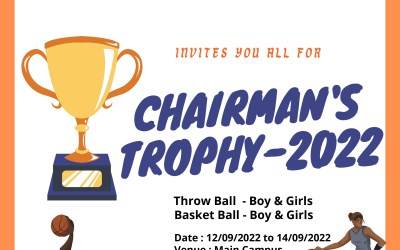 Chairman Trophy Tournament for School Boys and Girls Chairman Trophy Tournament for School Boys and Girls
