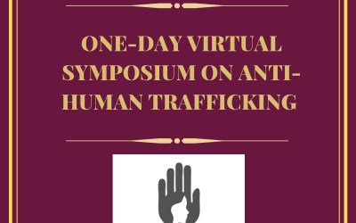 One Day Virtual Symposium on Anti Human Trafficking One Day Virtual Symposium on Anti Human Trafficking