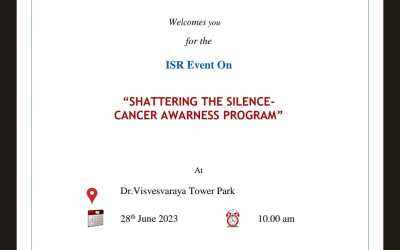 ISR Event on Shattering The Silence – Cancer Awarness Program ISR Event on Shattering The Silence – Cancer Awarness Program