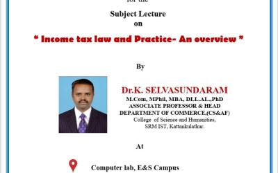 Subject Lecture on “ Income tax law and Practice- An overview ” Subject Lecture on “ Income tax law and Practice- An overview ”