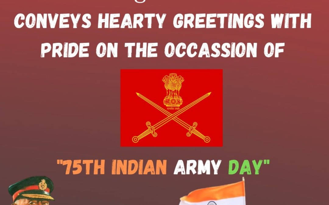 Happy 75th Indian Army Day. Happy 75th Indian Army Day.