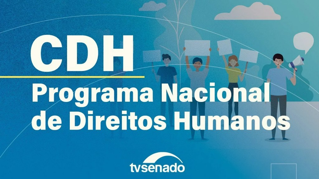 CDH continua avaliação do Plano Nacional de Direitos Humanos – 15/9/25 — Senado Notícias CDH continua avaliação do Plano Nacional de Direitos Humanos – 15/9/25 — Senado Notícias