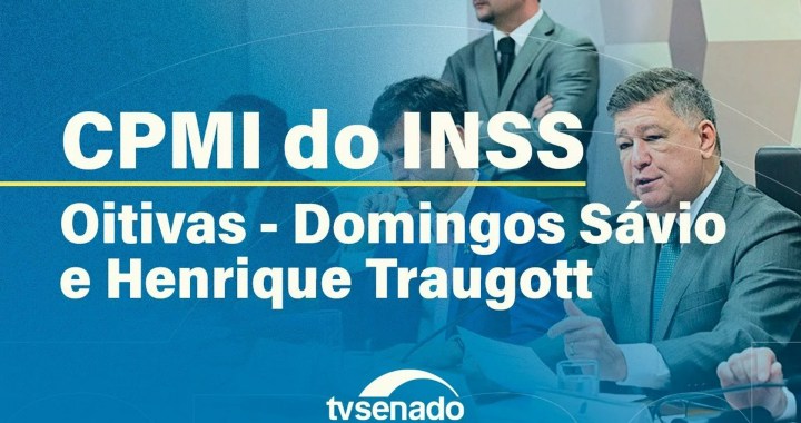 CPMI do INSS ouve empresário e piloto – 28/10/25 — Senado Notícias CPMI do INSS ouve empresário e piloto – 28/10/25 — Senado Notícias