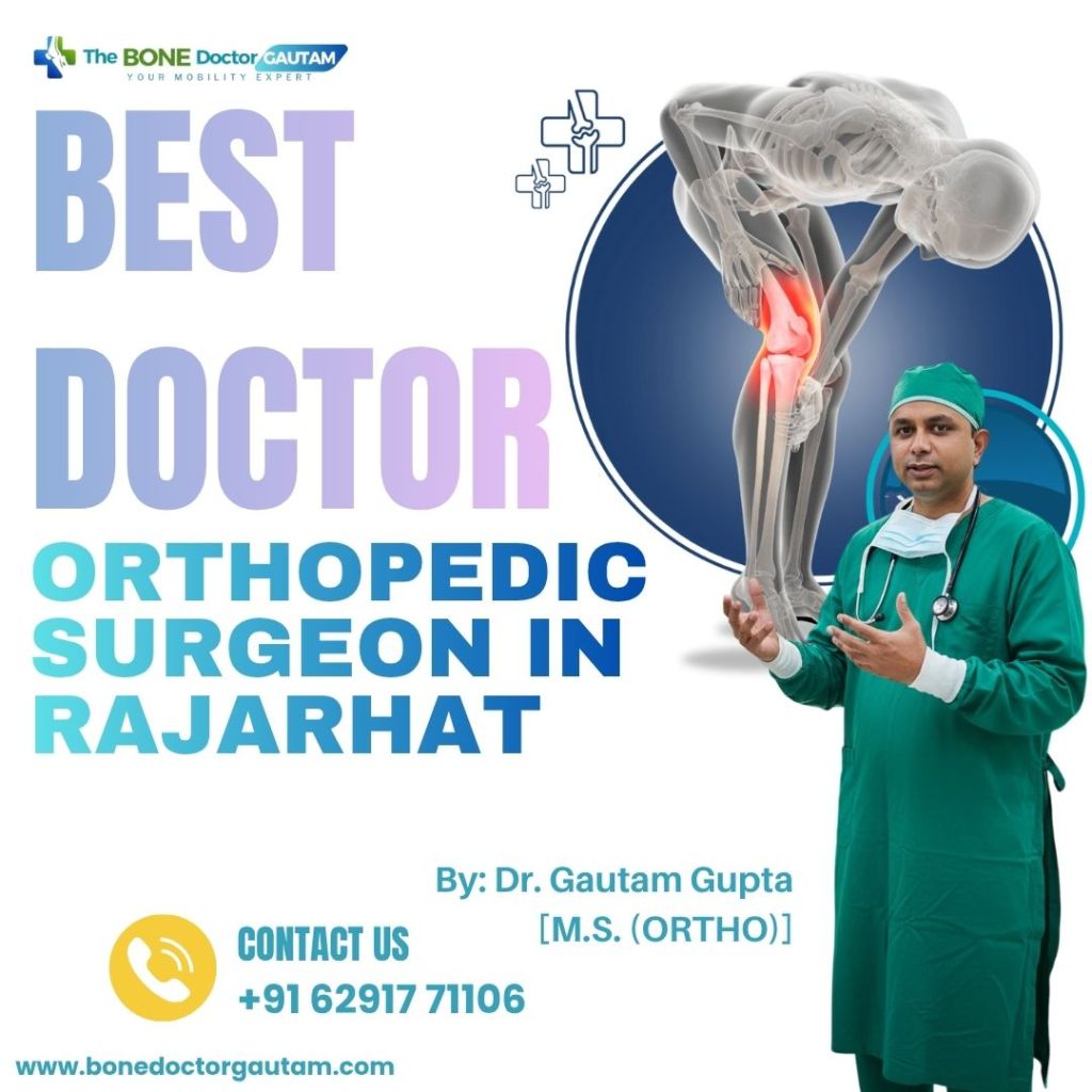 Best Orthopedic Surgeon in Rajarhat, Kolkata: Dr. Gautam Gupta Best Orthopedic Surgeon in Rajarhat, Kolkata: Dr. Gautam Gupta