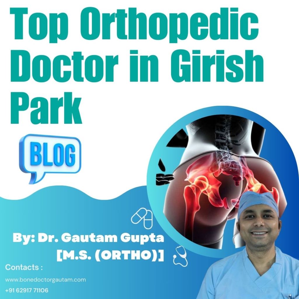 Top Orthopedic Doctor in Girish Park – Dr. Gautam Gupta Top Orthopedic Doctor in Girish Park – Dr. Gautam Gupta