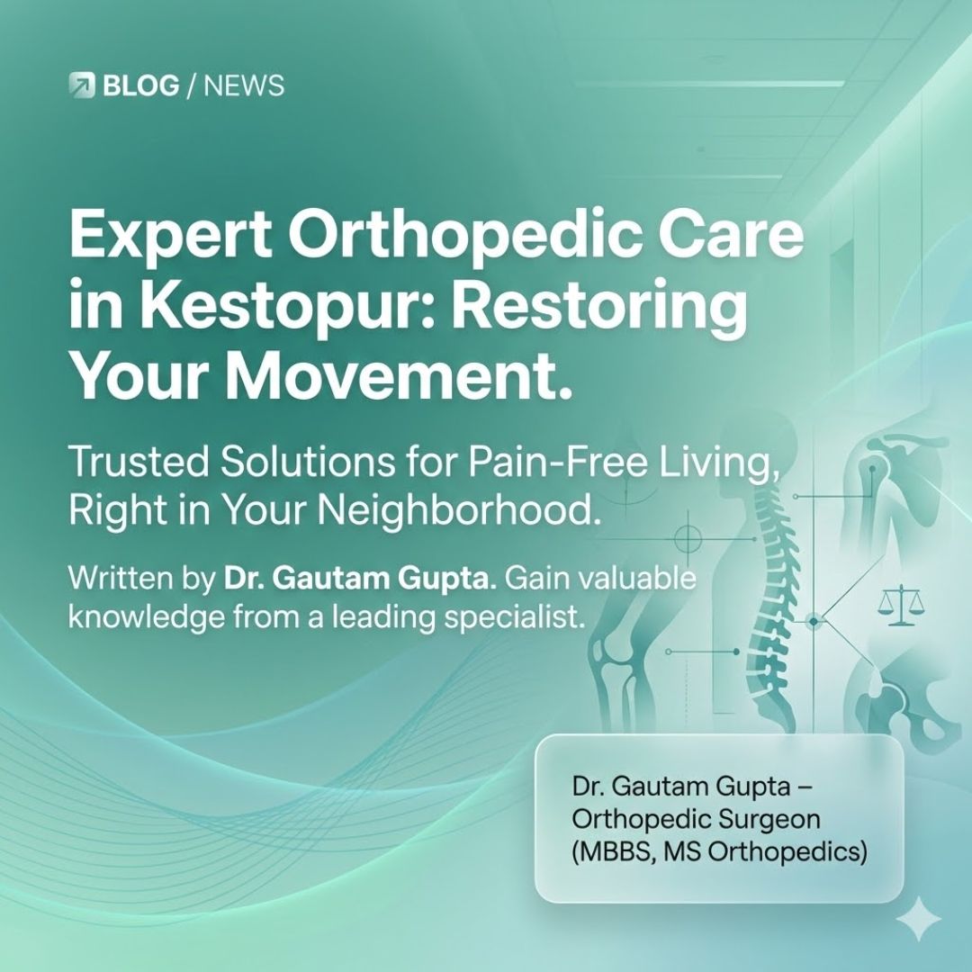 Orthopedic Surgeon in Kestopur Orthopedic Surgeon in Kestopur