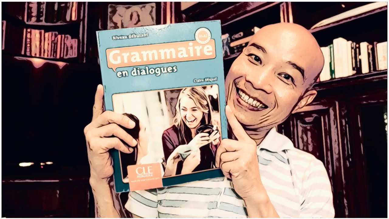 รีวิวหนังสือเรียนภาษาฝรั่งเศส Niveau débutant GRAMMAIRE en dialogues : Claire Miquel รีวิวหนังสือเรียนภาษาฝรั่งเศส Niveau débutant GRAMMAIRE en dialogues : Claire Miquel