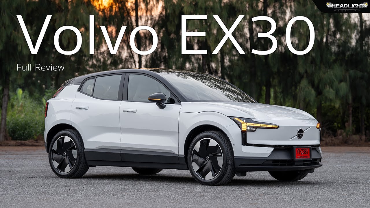 Full Review | Volvo EX30 | Headlightmag Full Review | Volvo EX30 | Headlightmag