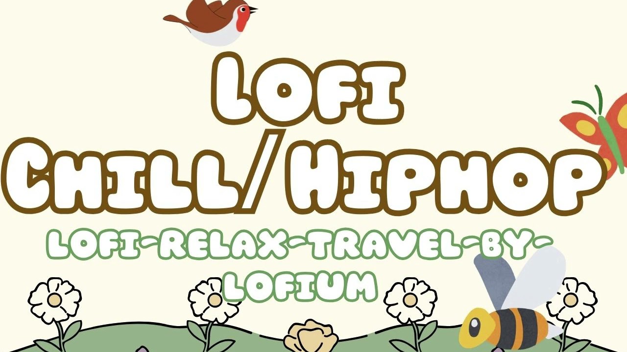 lofi relax travel by lofium good day-Happy Day Lofi เพลง Lofi ในวันที่แสนดี วันดีๆ กับ Lofi Music lofi relax travel by lofium good day-Happy Day Lofi เพลง Lofi ในวันที่แสนดี วันดีๆ กับ Lofi Music