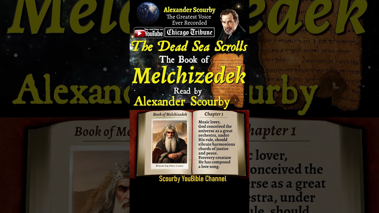 Book of MELCHEZEDEK By Alexander Scourby | Audio and Text, God is Spirit, Truth and Love Book of MELCHEZEDEK By Alexander Scourby | Audio and Text, God is Spirit, Truth and Love