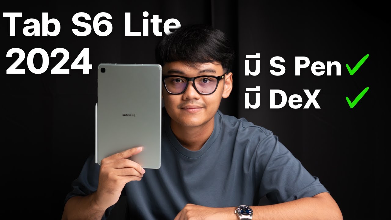 รีวิว Galaxy Tab S6 Lite 2024 เกิดมาเพื่อนักเรียน S Pen ที่ถูกที่สุดในตลาด รีวิว Galaxy Tab S6 Lite 2024 เกิดมาเพื่อนักเรียน S Pen ที่ถูกที่สุดในตลาด