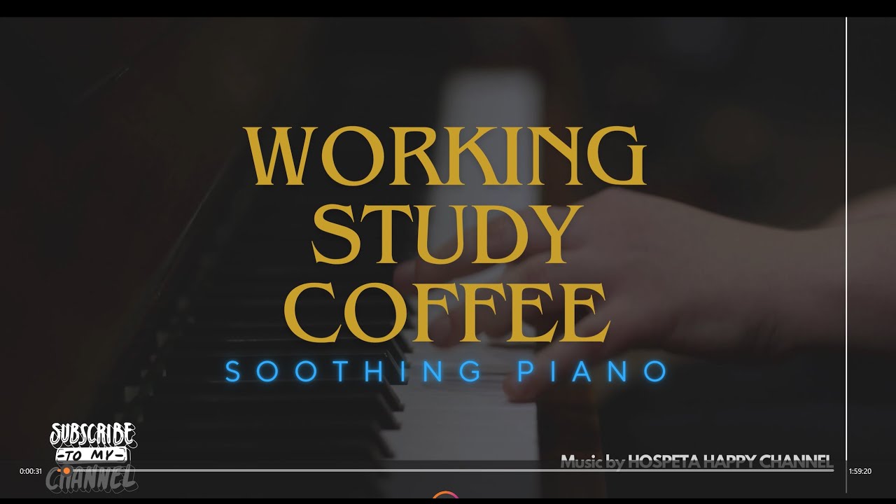 เพลง Piano เพิ่มบรรยากาศ ร้านกาแฟ ทำงาน อ่านหนังสือ  #relaxing #soothing #relaxingmusic เพลง Piano เพิ่มบรรยากาศ ร้านกาแฟ ทำงาน อ่านหนังสือ  #relaxing #soothing #relaxingmusic