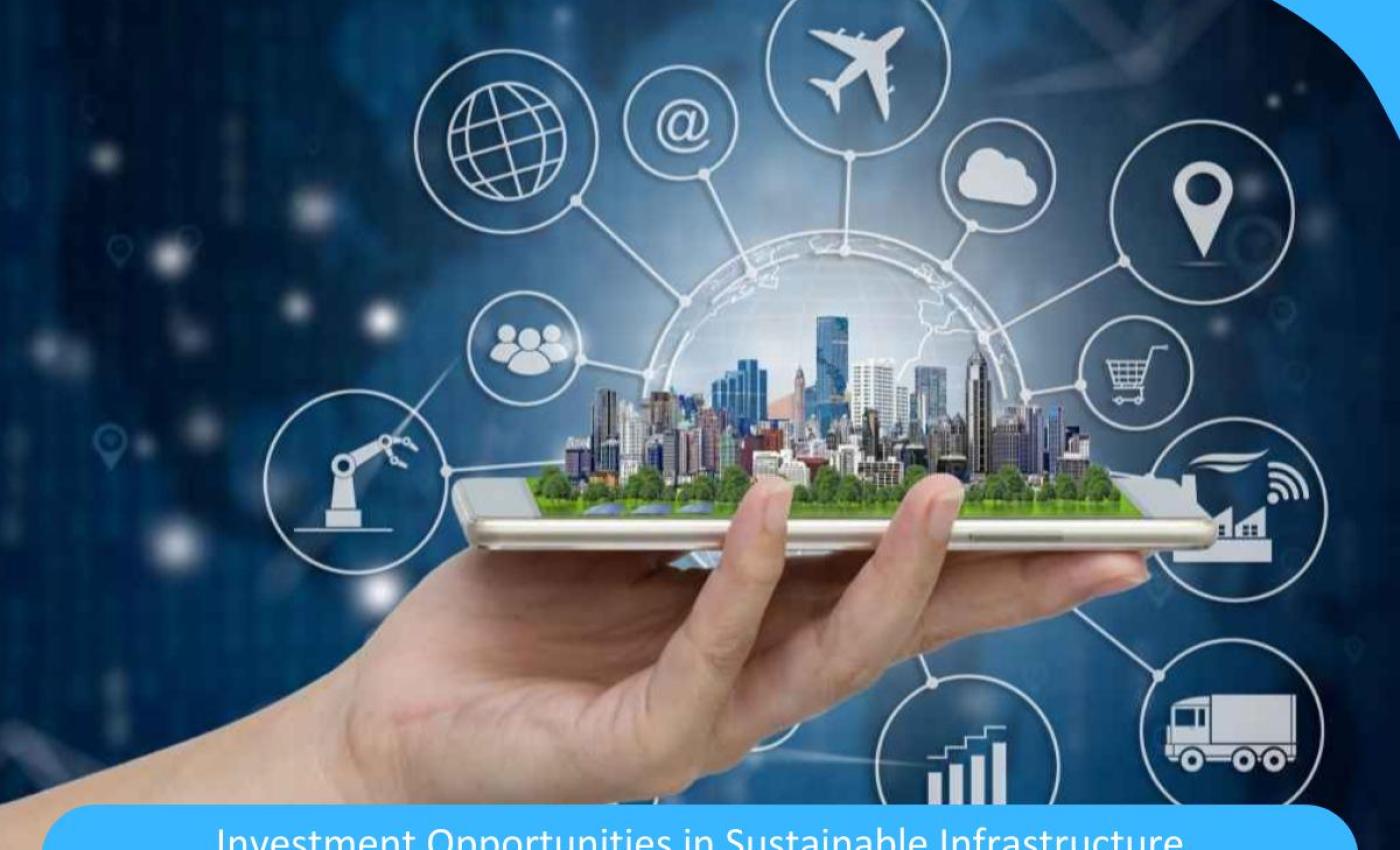 Navigating the Future: Exploring Untapped Investment Opportunities in Sustainable Infrastructure Navigating the Future: Exploring Untapped Investment Opportunities in Sustainable Infrastructure