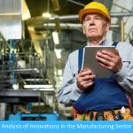 Revolutionizing Productivity: A Comprehensive Analysis of Innovations in the Manufacturing Sector Revolutionizing Productivity: A Comprehensive Analysis of Innovations in the Manufacturing Sector