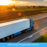 From Roadblocks to Roadmaps: Optimizing Transportation Logistics for Enhanced Operational Agility From Roadblocks to Roadmaps: Optimizing Transportation Logistics for Enhanced Operational Agility