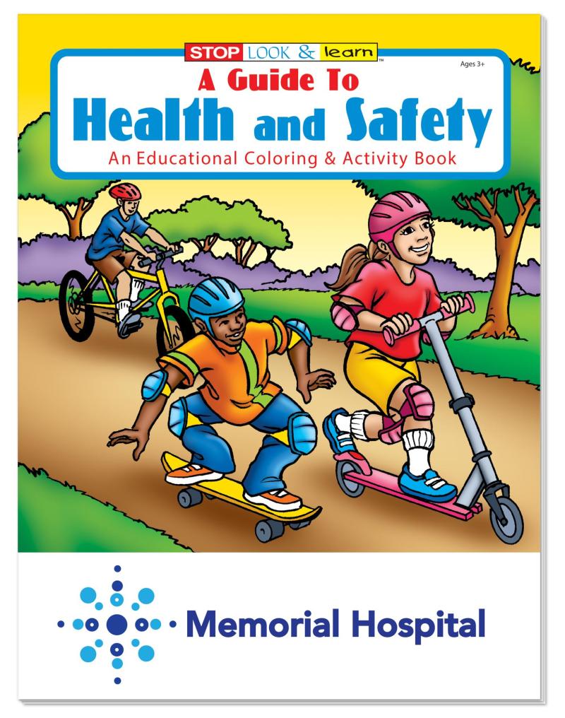 Coloring Book: A Guide to Health and Safety 2 Coloring Book: A Guide to Health and Safety 2