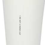 I'm Not a Paper Cup 10oz Ceramic Tumbler - 1600-73WHBack I'm Not a Paper Cup 10oz Ceramic Tumbler - 1600-73WHBack