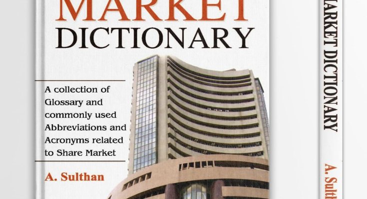 Share Market Dictionary | A Collection of Abbreviations & Acronyms with Meanings Used in Stock Market | Financial Vocabulary for Beginner Traders and Investors | 600 Glossary Terms Abbreviations and Acronyms | Book in English Share Market Dictionary | A Collection of Abbreviations & Acronyms with Meanings Used in Stock Market | Financial Vocabulary for Beginner Traders and Investors | 600 Glossary Terms Abbreviations and Acronyms | Book in English