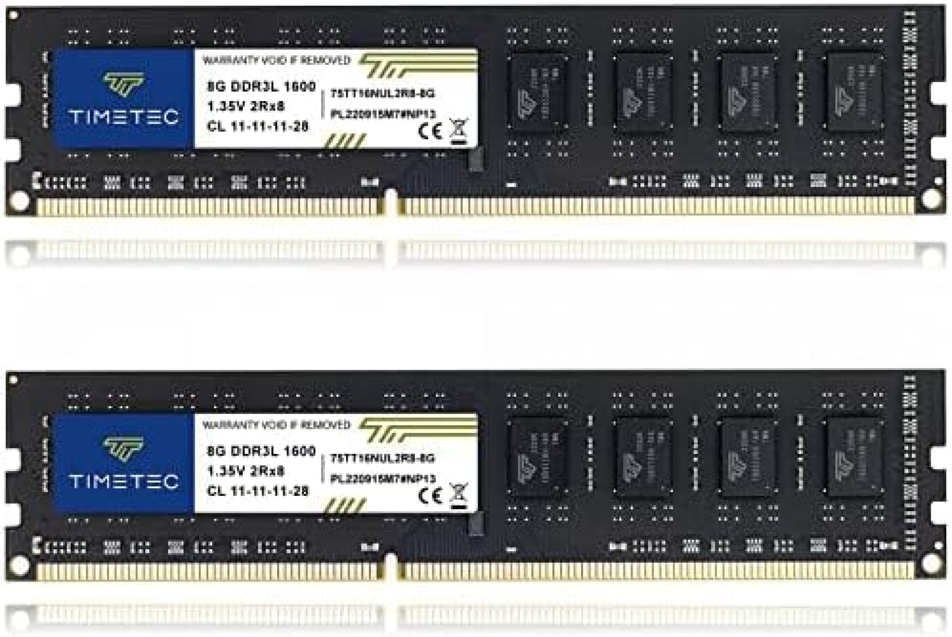 Timetec 16GB KIT(2x8GB) DDR3L / DDR3 1600MHz (DDR3L-1600) PC3L-12800 / PC3-12800 Non-ECC Unbuffered 1.35V/1.5V CL11 2Rx8 Dual Rank 240 Pin UDIMM Desktop PC Computer Memory RAM(SDRAM) Module Upgrade Timetec 16GB KIT(2x8GB) DDR3L / DDR3 1600MHz (DDR3L-1600) PC3L-12800 / PC3-12800 Non-ECC Unbuffered 1.35V/1.5V CL11 2Rx8 Dual Rank 240 Pin UDIMM Desktop PC Computer Memory RAM(SDRAM) Module Upgrade