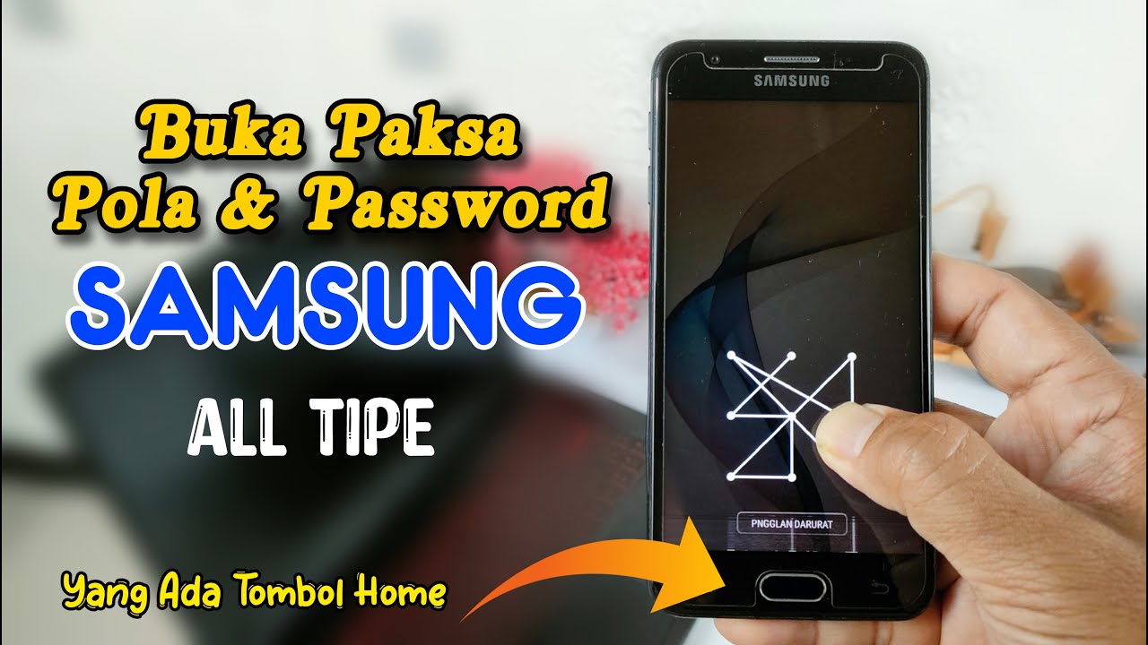 6 Cara Mengatasi Hp Samsung Yang Lupa Pola 6 Cara Mengatasi Hp Samsung Yang Lupa Pola