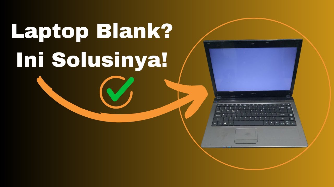 3 Cara Mengatasi Laptop Blank Hitam Tapi Hidup Hp 3 Cara Mengatasi Laptop Blank Hitam Tapi Hidup Hp