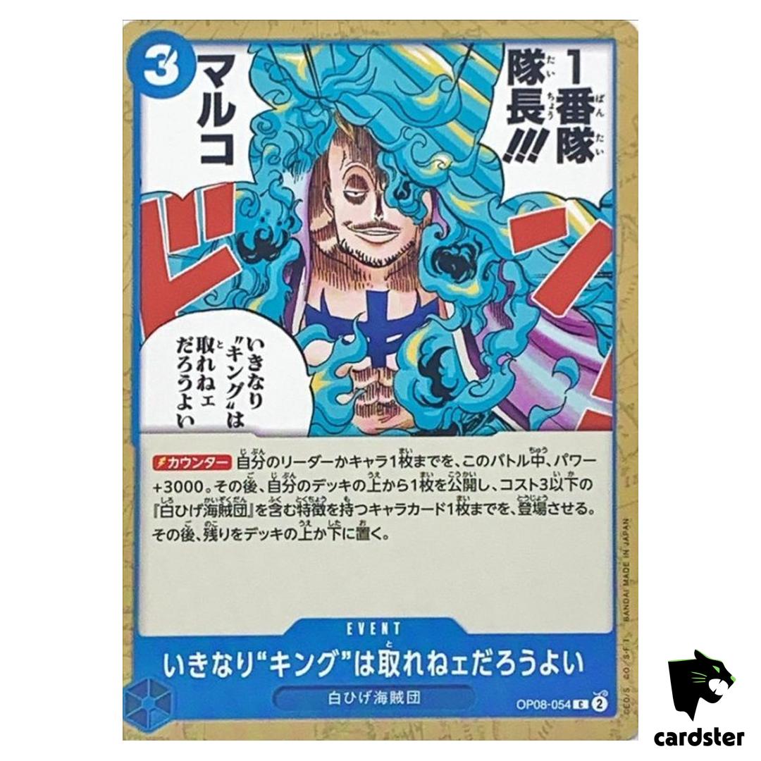 You cant just take title of King suddenly C OP08-054 Two Legends One Piece