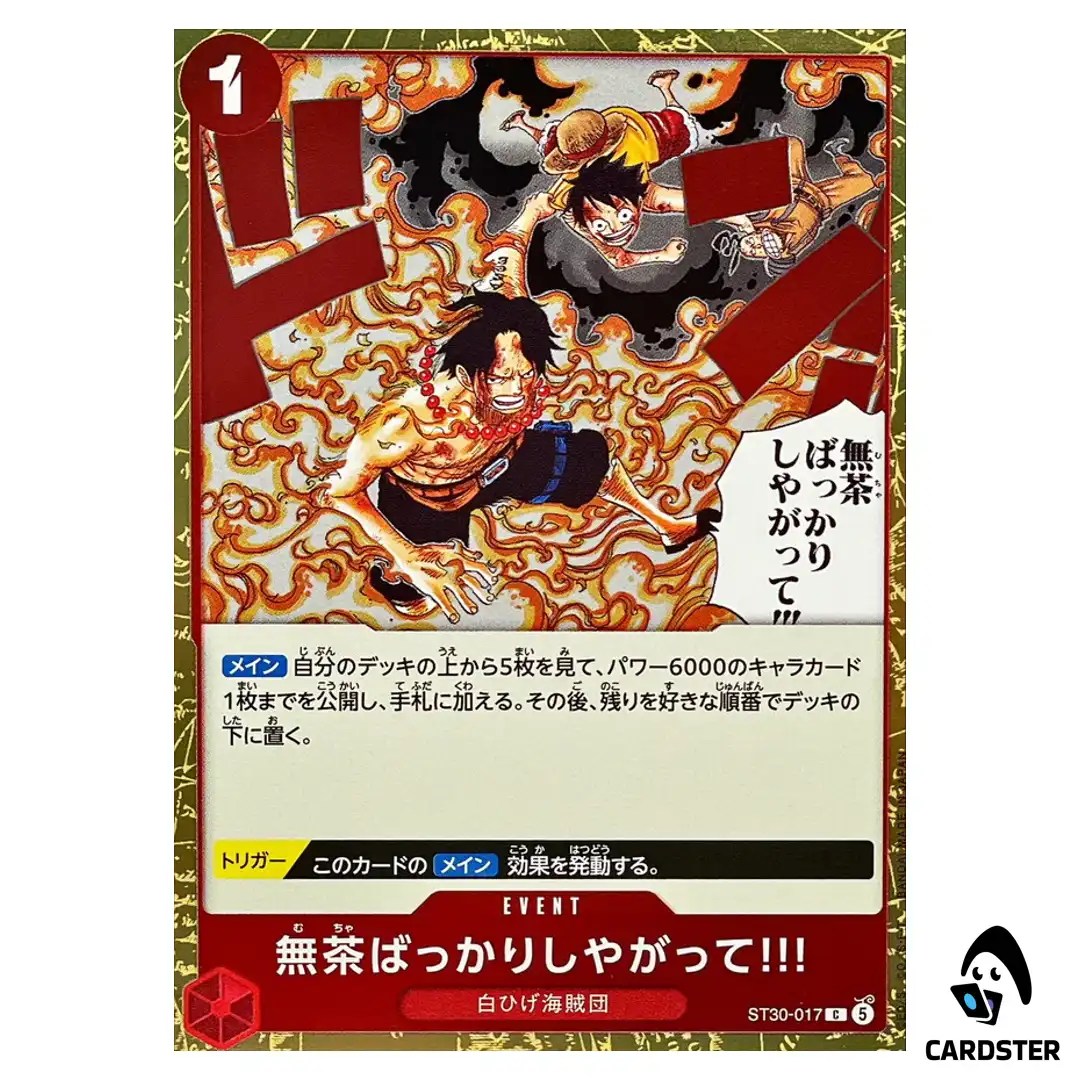 And You Get Yourself in Big Trouble C ST30-017 START DECK Luffy Ace ONE PIECE