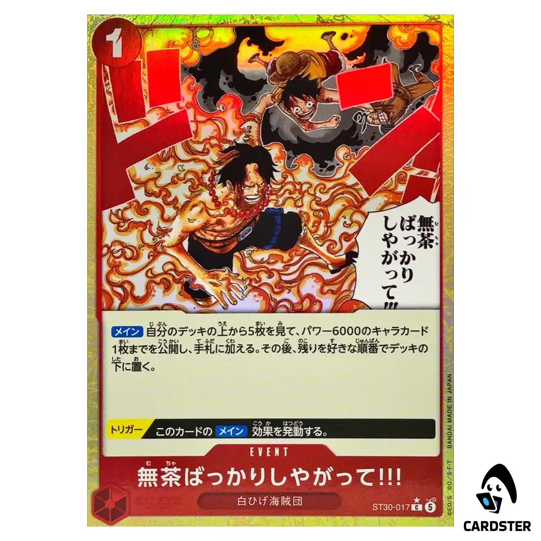 And You Get Yourself in Big Trouble C ST30-017 [PAR] START Luffy Ace ONE PIECE