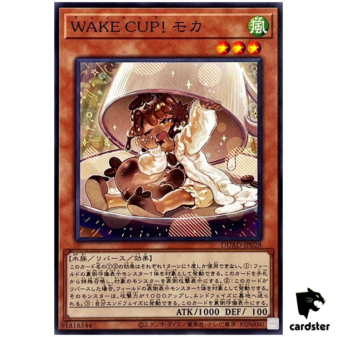 WAKE CUP! Mocha‎ DUAD-JP028 [N] Normal Duelist Advance Yugioh Japanese