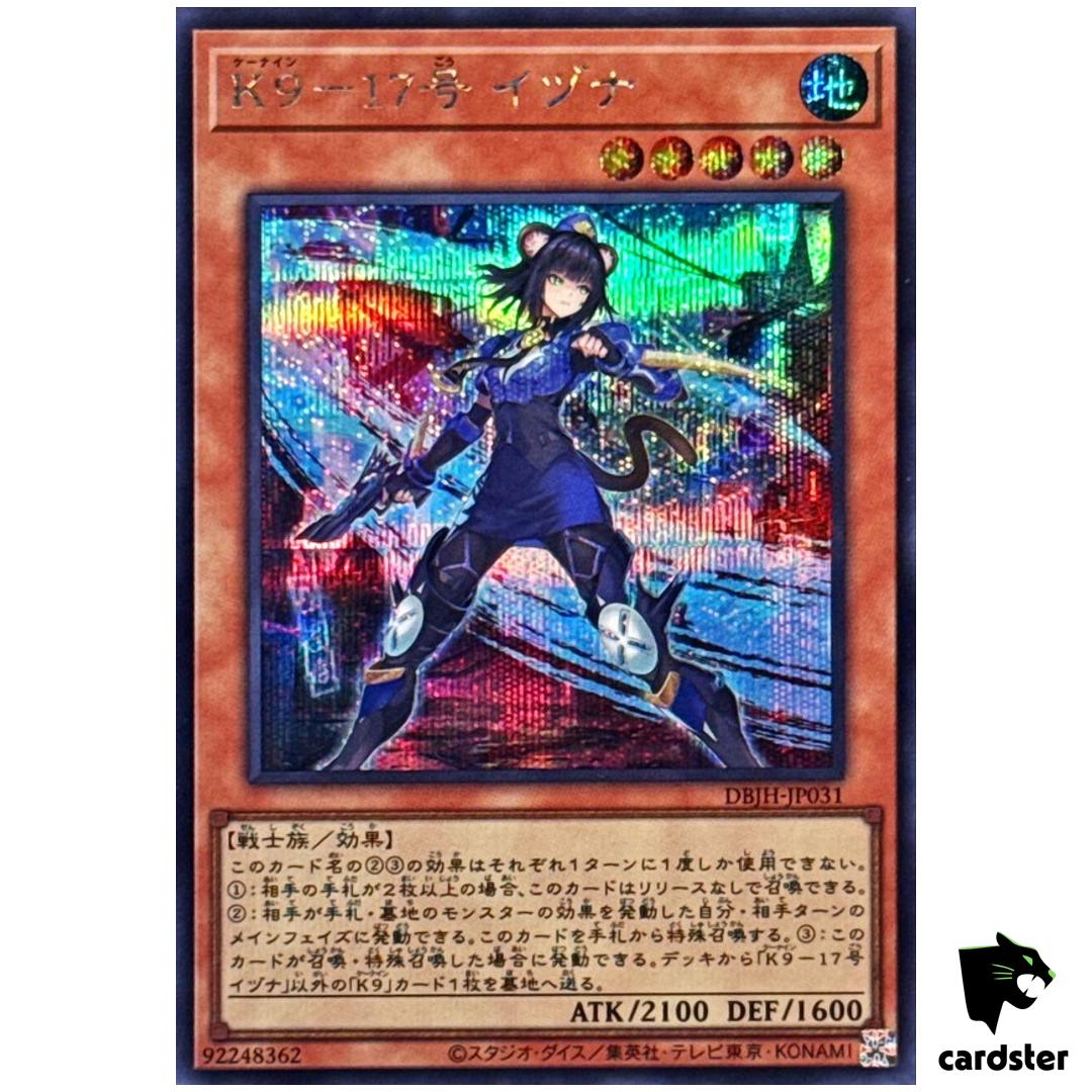 K9 No.17 Izuna DBJH-JP031 [ScR] Secret Justice Hunters Yugioh Japanese