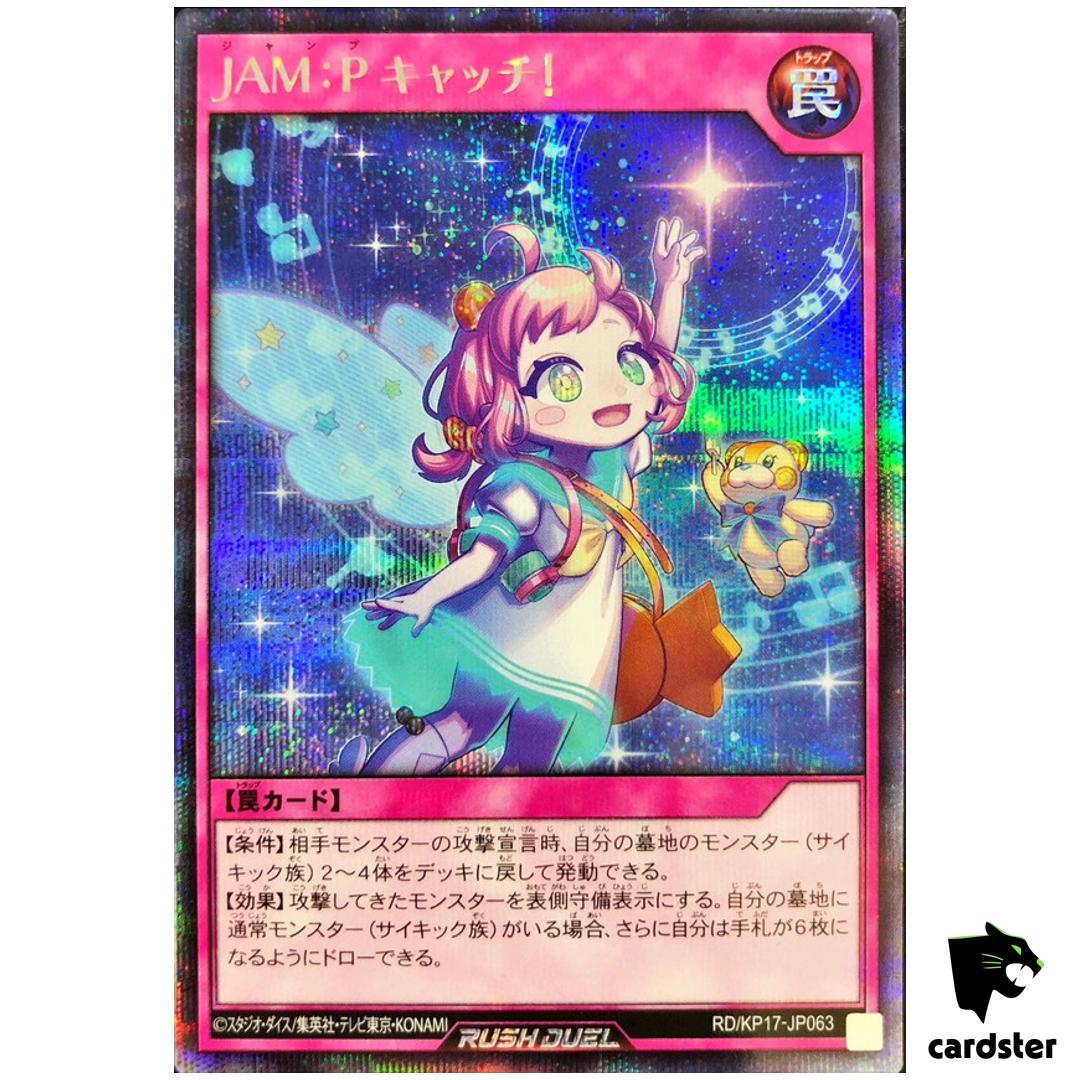 JAM P Catch RD/KP17-JP063 Secret [ScR] Yugioh Rush Duel Japan