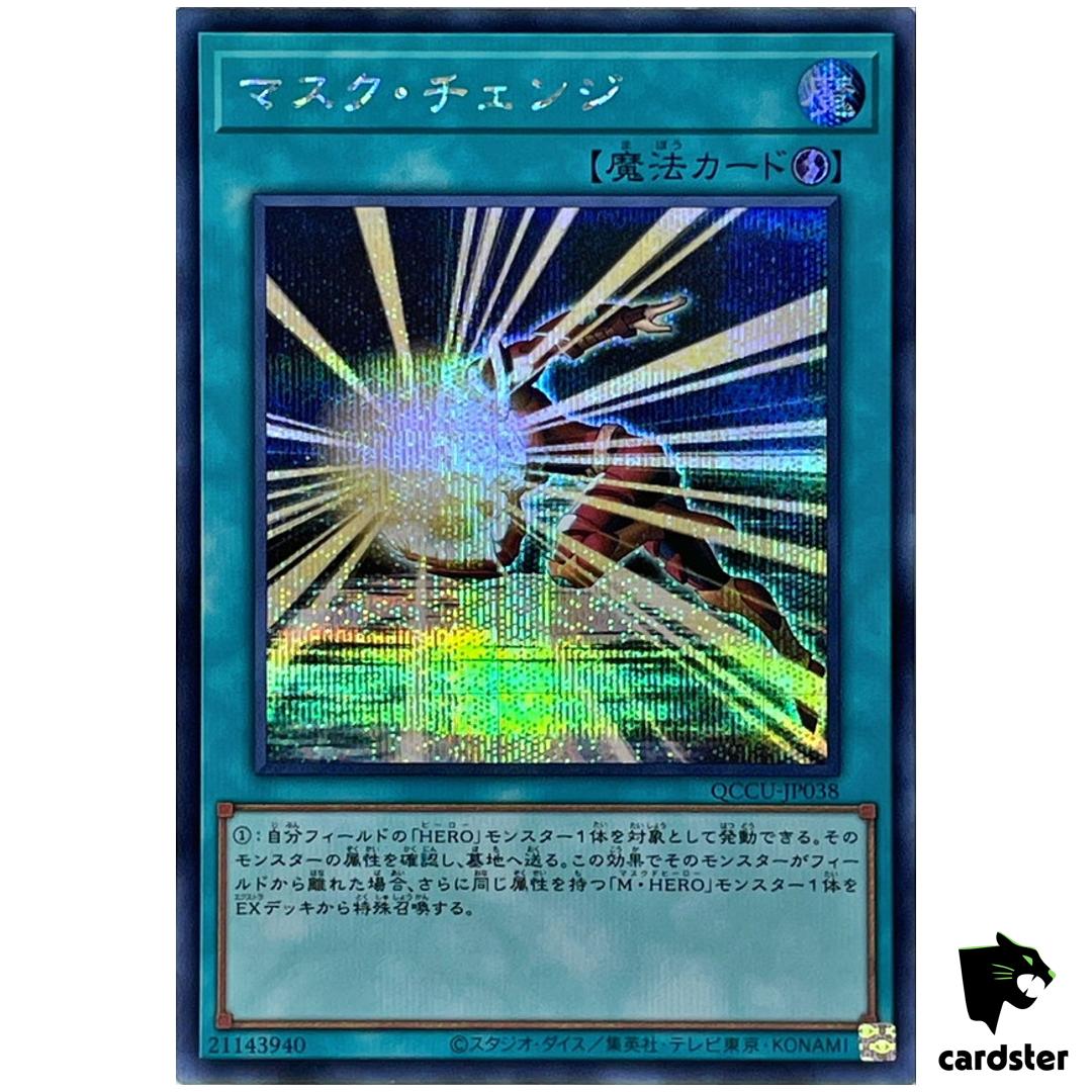 Mask Change – Secret Rare QCCU-JP038 [ScR] 25th Century side Unity Yugioh