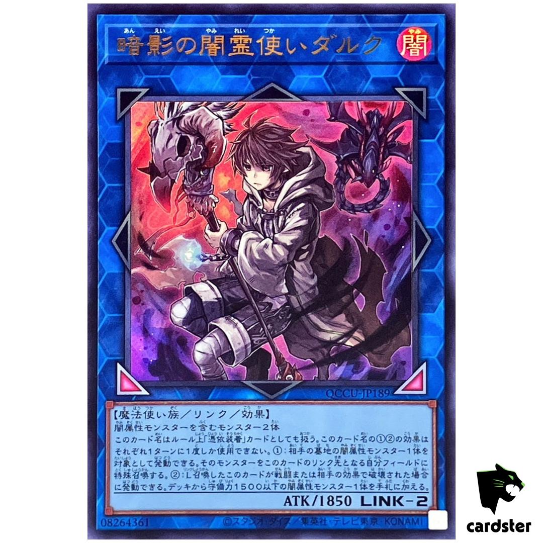 Dharc Dark Charmer, Gloomy Ultra Rare QCCU-JP189 [UR] side Unity Yugioh