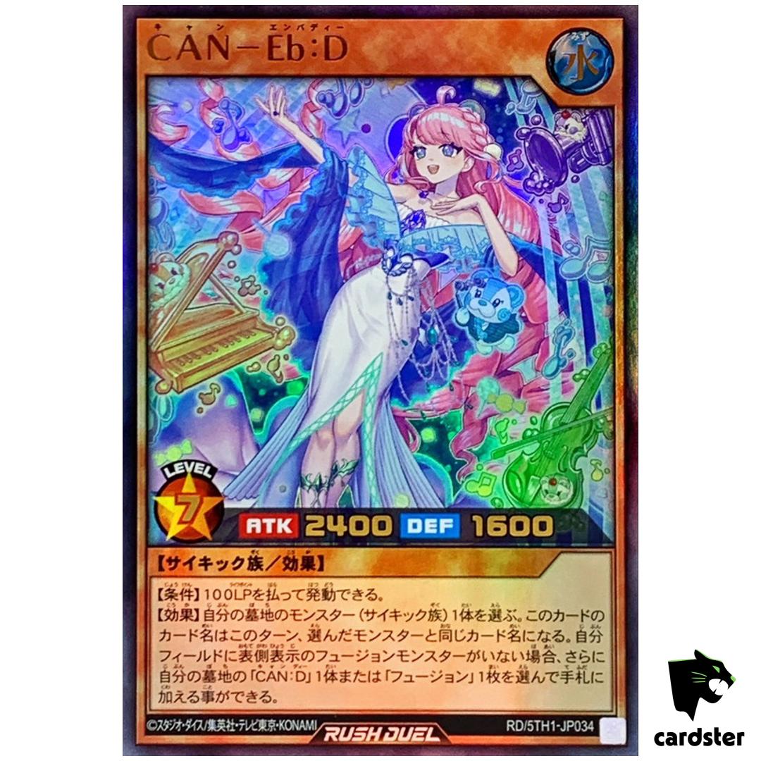 CAN – Eb:D RD/5TH1-JP034 [UR] Ultra 5th Anniversary Yugioh Rush Duel