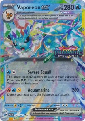 Vaporeon ex 023/131 Prismatic Evolutions Stamp Vaporeon ex 023/131 Prismatic Evolutions Stamp