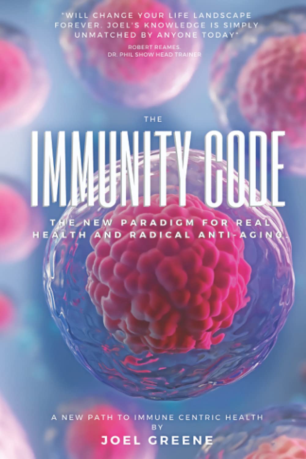 The Immunity Code: The New Paradigm for Immune Centric Health and Radical Anti-Aging. The Immunity Code: The New Paradigm for Immune Centric Health and Radical Anti-Aging.