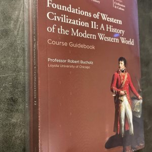 Foundations of Western Civilization II: A History of the Modern Western World