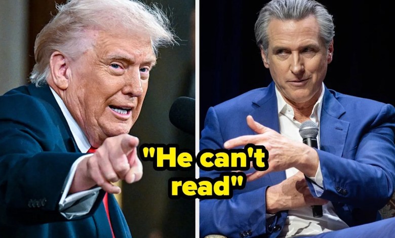Trump Said Gavin Newsom “Can’t Read,” And His Response Is Absolutely Blistering Trump Said Gavin Newsom “Can’t Read,” And His Response Is Absolutely Blistering